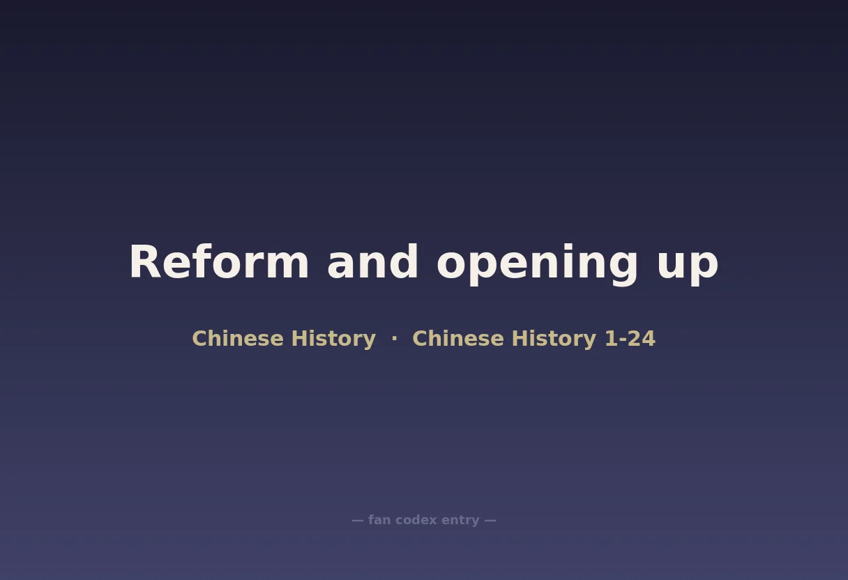 Reform and opening up